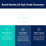 Transform your brand's digital presence with our Brand Identity UX Style Guide Generator - streamlining the creation of consistent, user-centered design guidelines across all platforms.