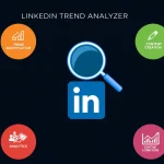 Unlock industry-specific insights and boost your LinkedIn strategy with our powerful LinkedIn Trend Analyzer tool.